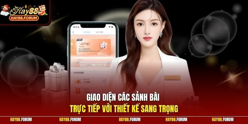 Giao diện các sảnh bài trực tiếp với thiết kế sang trọng