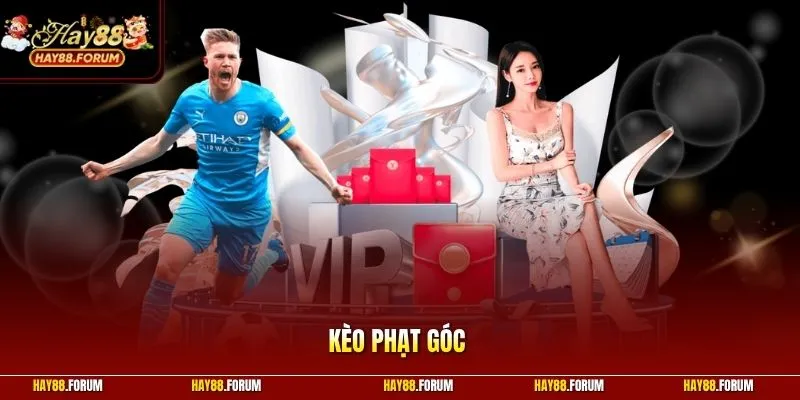 Kèo Phạt Góc - 7+ Chiến Thuật Đọc Vị Bách Phát Bách Trúng