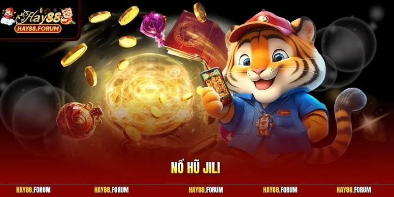 Nổ Hũ JILI Và Những Bí Kíp Săn Thưởng Jackpot Cực Khủng