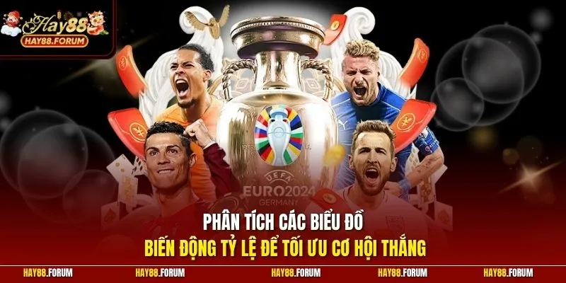 Phân tích các biểu đồ biến động tỷ lệ để tối ưu cơ hội thắng